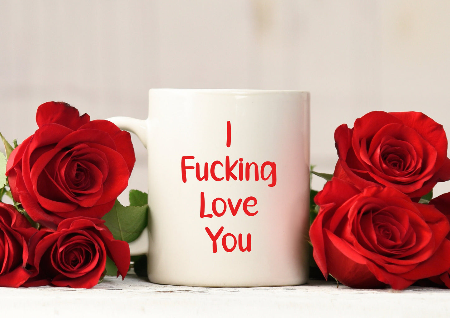 Rude Gifts, I Love Fucking You, I Fucking Love You, Adult Humour Mug