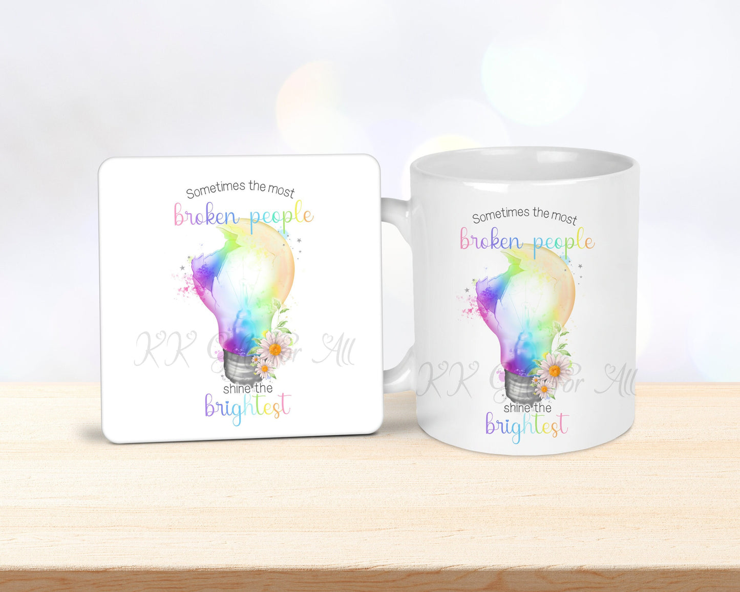Shine Bright, Birthday Gift For Best Friend, Sometimes The Most Broken People Shine The Brightest, Mug And Coaster Gift Set, Custom Gifts