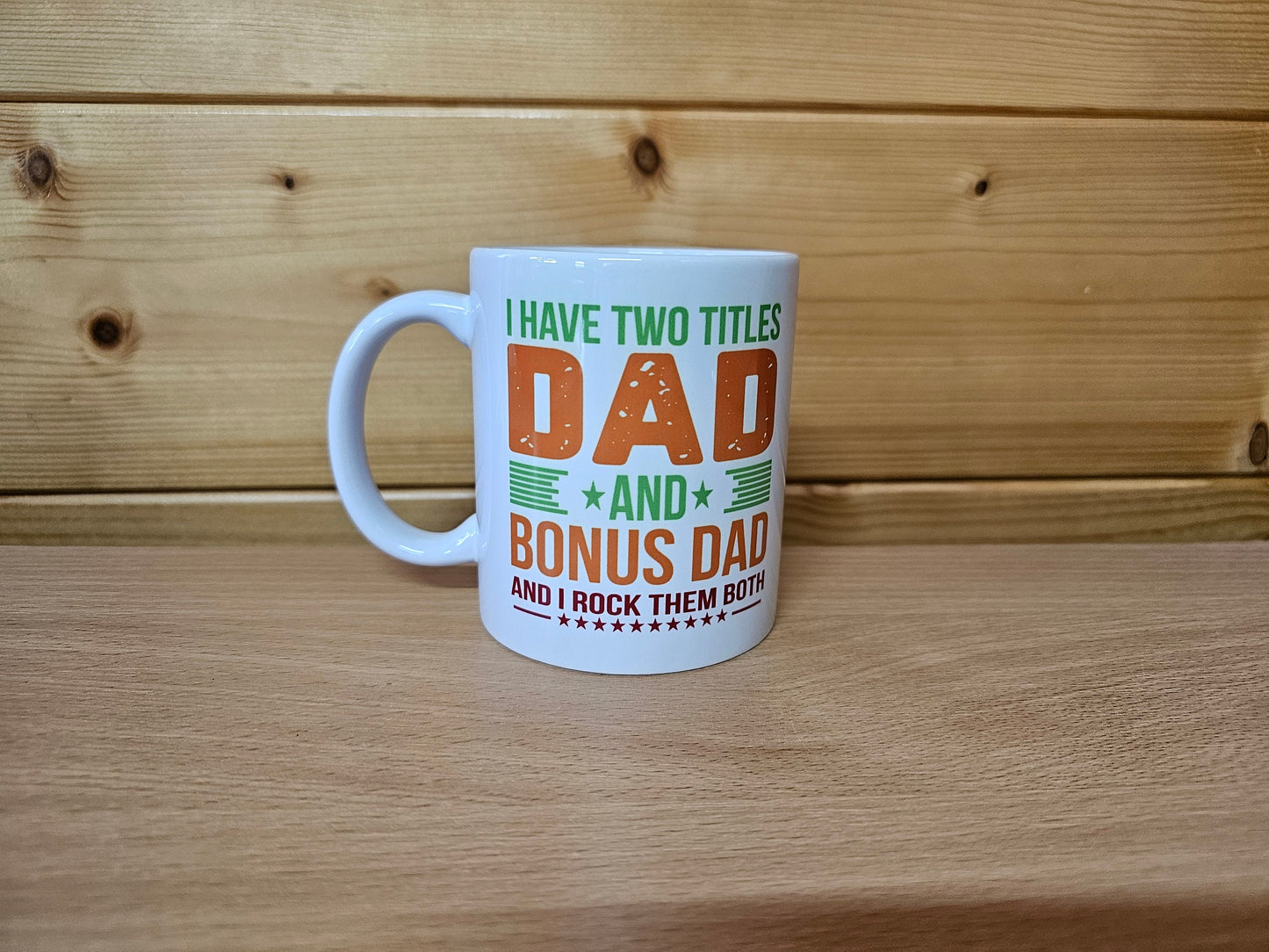 Dad & Step Dad Gift, Dad And Bonus Dad Mug, Gift For Dad, Mug For Dad's Coffee, Funny Mug For Him, Cute Mug For Loving Dad